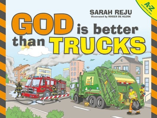 God Is Better Than Trucks 1