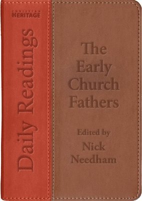 Daily Readings - the Early Church Fathers 1