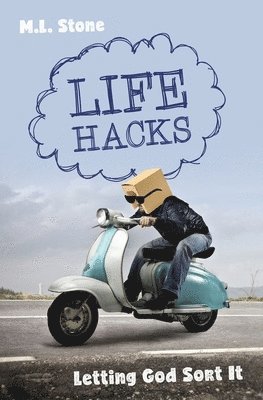 Mary-Louise Stone - Life Hacks, Häftad