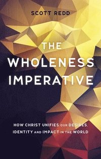 bokomslag The Wholeness Imperative