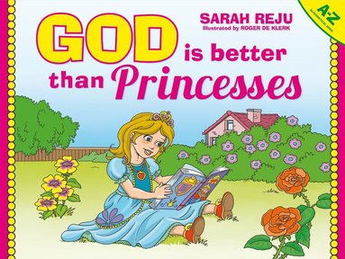 bokomslag God Is Better Than Princesses