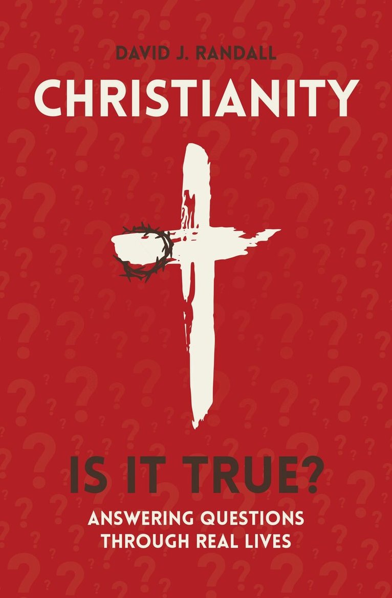 David J. Randall - Christianity: Is It True?, Häftad
