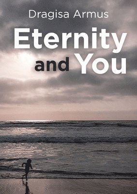bokomslag Eternity and You