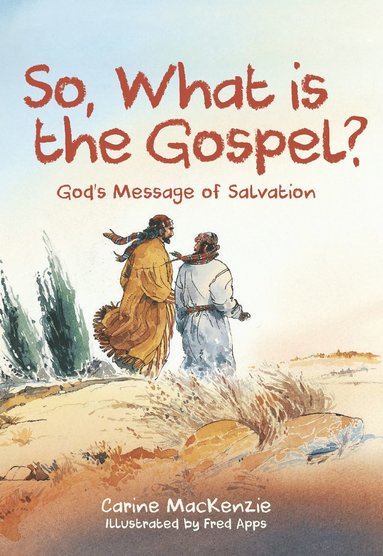 bokomslag So, What Is the Gospel?