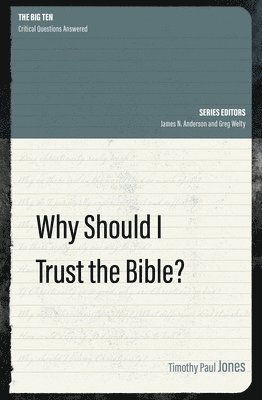 Why Should I Trust the Bible? 1