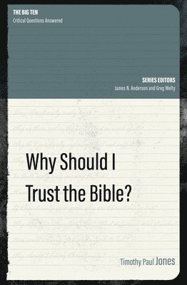 Why Should I Trust the Bible?