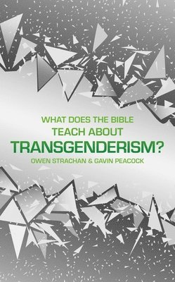 What Does the Bible Teach about Transgenderism? 1