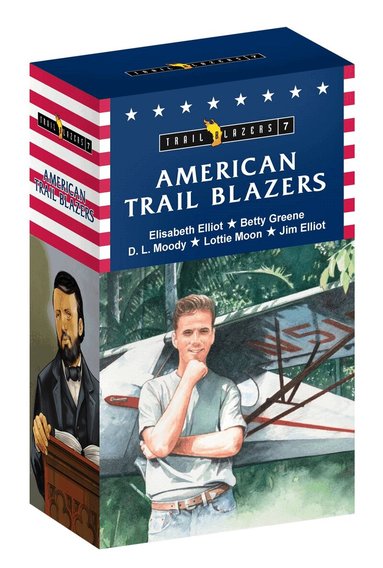 Irene Howat, Selah Helms, Nancy Drummond - Trail Blazer Americans Box Set 7, Häftad