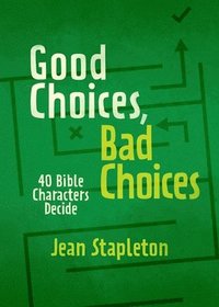 bokomslag Good Choices, Bad Choices
