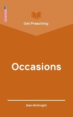 bokomslag Get Preaching: Occasions