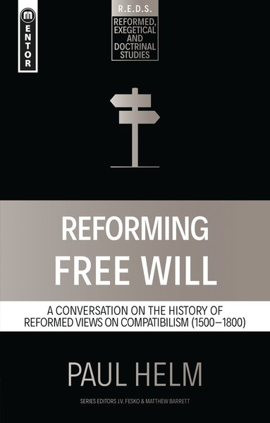 bokomslag Reforming Free Will