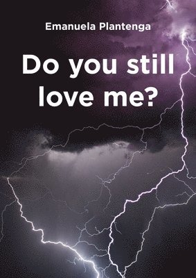 Do You Still Love Me? 1