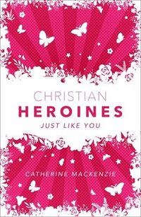 bokomslag Christian Heroines