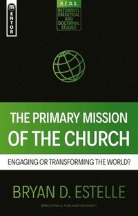 bokomslag Primary Mission of the Church