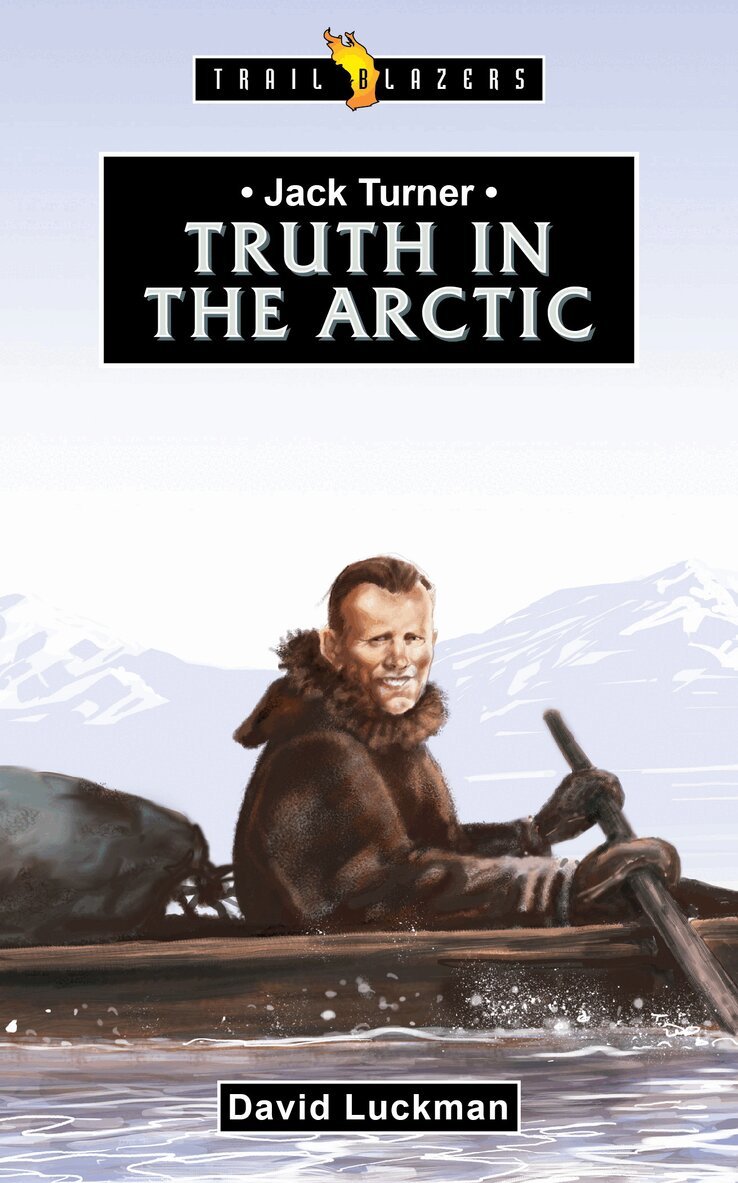 David Luckman - Jack Turner:  Truth in the Arctic, Häftad