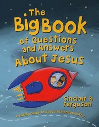 bokomslag The Big Book of Questions and Answers about Jesus