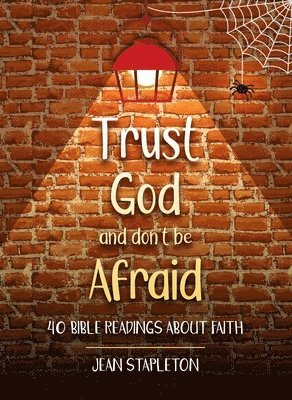 Trust God and Dont Be Afraid 1