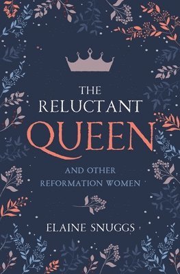 The Reluctant Queen 1