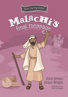 Malachis Final Message 1