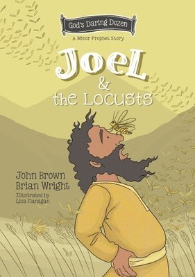 Joel and the Locusts 1