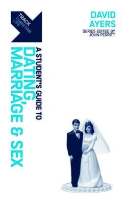 Track: Dating, Marriage & Sex 1