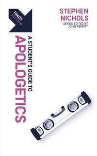 bokomslag Track: A Student's Guide to Apologetics
