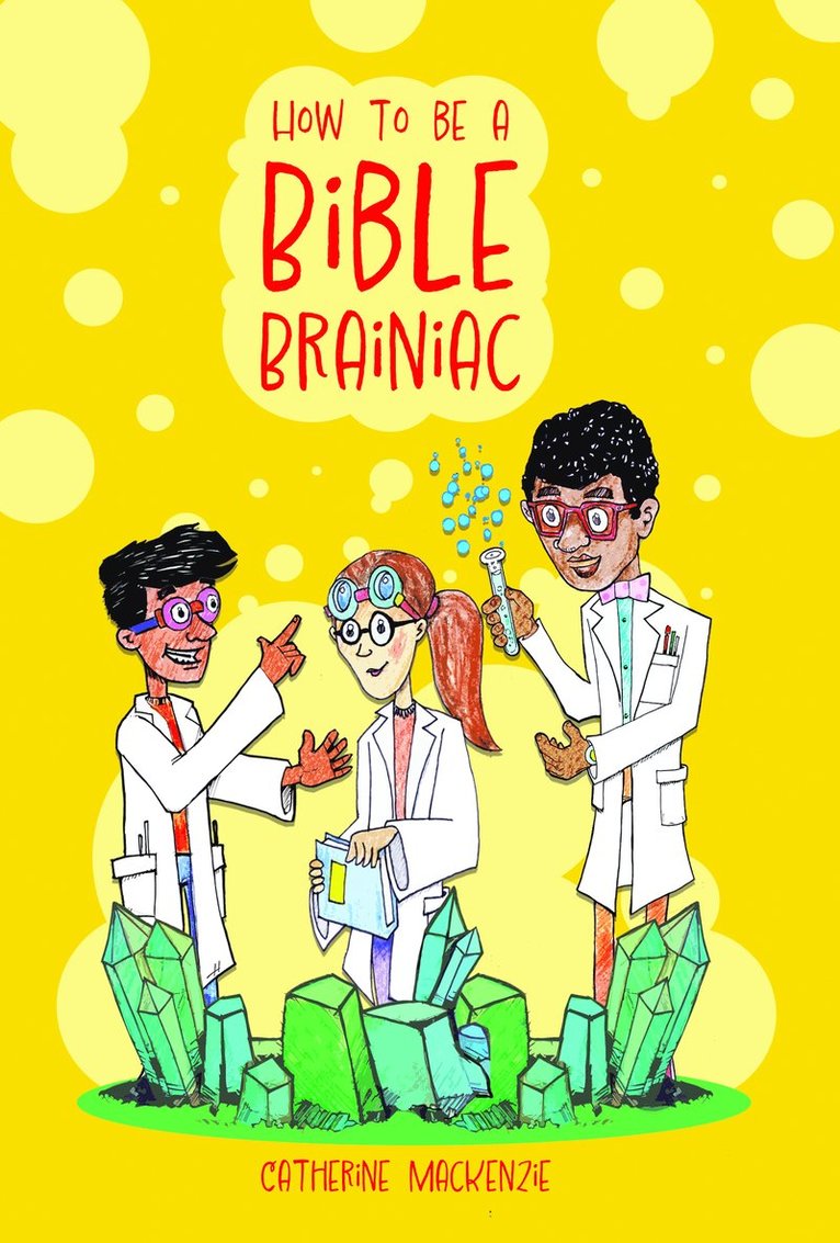 Catherine MacKenzie, Catherine Mackenzie - How to Be a Bible Brainiac, Häftad