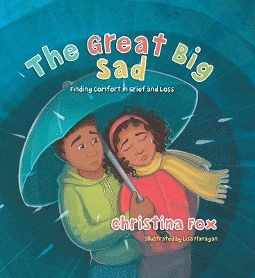 Christina Fox - Great Big Sad, Inbunden