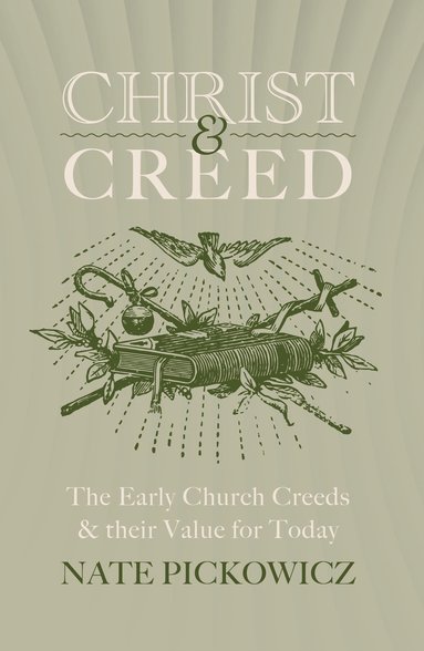 bokomslag Christ & Creed