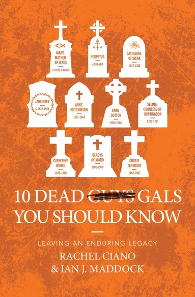 bokomslag 10 Dead Gals You Should Know