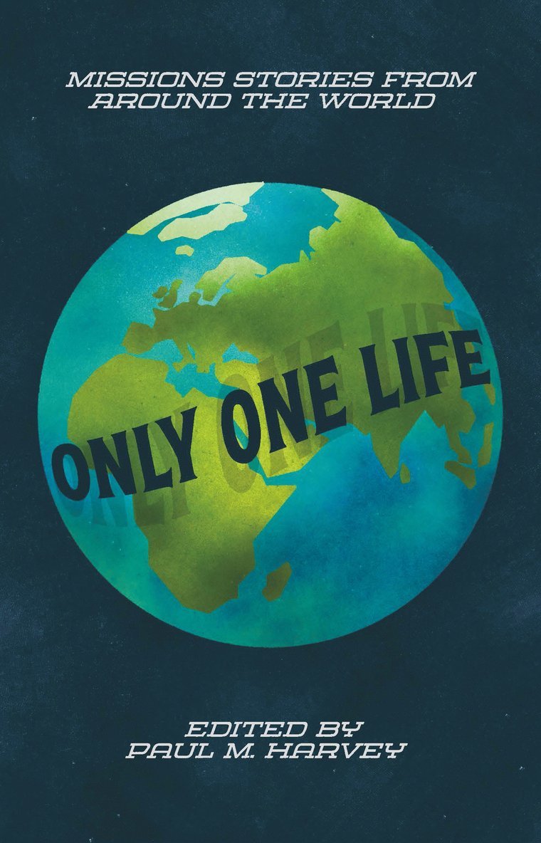 Paul M. Harvey, Paul M Harvey - Only One Life, Häftad