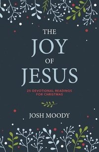 bokomslag The Joy of Jesus