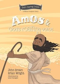 bokomslag Amos and Gods Roaring Voice