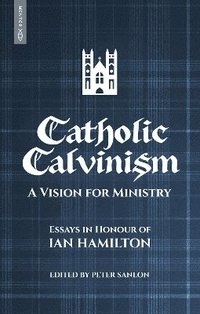 bokomslag Catholic Calvinism
