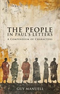 bokomslag People in Paul's Letters