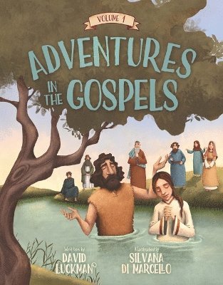 bokomslag Adventures in the Gospels Vol. 1