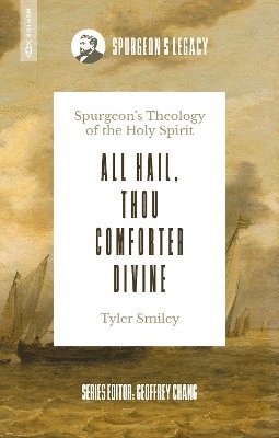 bokomslag All Hail, Thou Comforter Divine