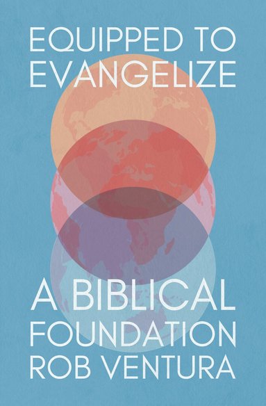 bokomslag Equipped to Evangelize