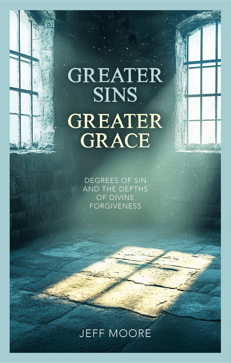Jeff Moore - Greater Sins, Greater Grace, Häftad. Tillgänglighet: Lägg i varukorg
