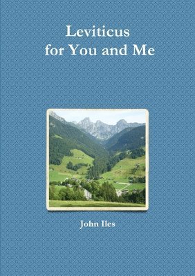 John Iles - Leviticus for You and Me, Häftad