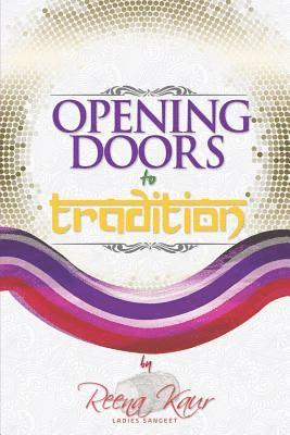 Opening Doors To Tradition 1