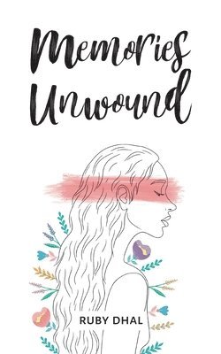 Memories Unwound 1