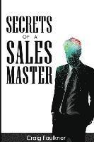 bokomslag Secrets of a Sales Master