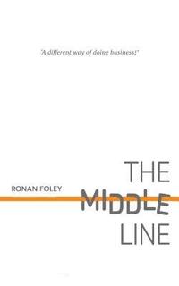 bokomslag The Middle Line: A Different Way of Doing Business