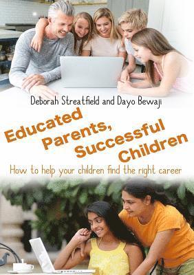 Educated Parents, Successful Children 1