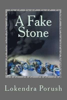 A Fake Stone 1