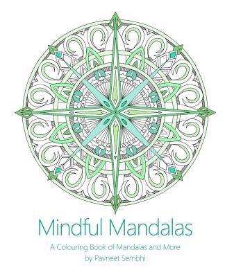 bokomslag Mindful Mandalas: A Colouring Book of Mandalas and More