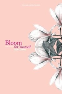 bokomslag Bloom for Yourself