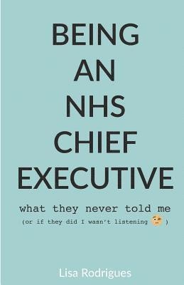 bokomslag Being an NHS Chief Executive