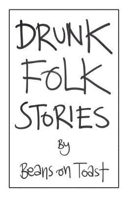 Drunk Folk Stories 1